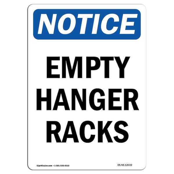 Safety Sign, OSHA Notice, 5" Height, Empty Hanger Racks Sign, Portrait, 10PK